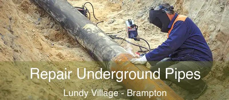  Repair Underground Pipes Lundy Village - Brampton